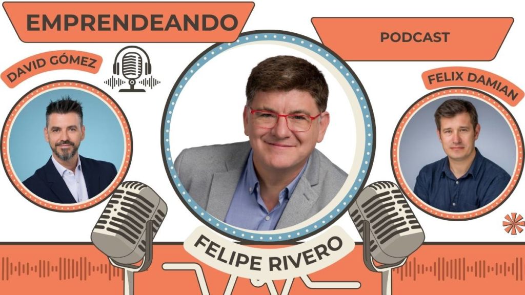 Portada del podcast EmprendeANDO con Felipe Rivero