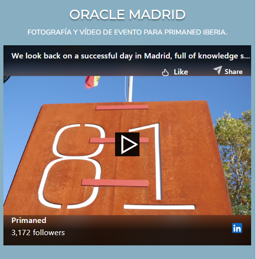 ORACLE MADRID Vídeo de fotografía y vídeo del evento Oracle Madrid para Primaned Iberia